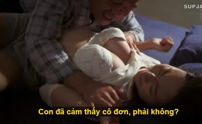 Nhìn con trai mải miết lao đầu vào việc khiến người yêu của nó cô lập, cha chồng liều lĩnh đè ra địt con dâu.